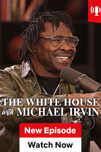 Series poster for The White House with Michael Irvin (2026)