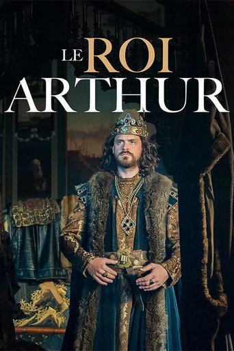 Movie poster for Le roi Arthur, l'envers du mythe (2021)