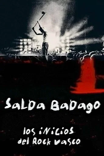 Movie poster for Salda badago, los inicios del rock vasco (2001)
