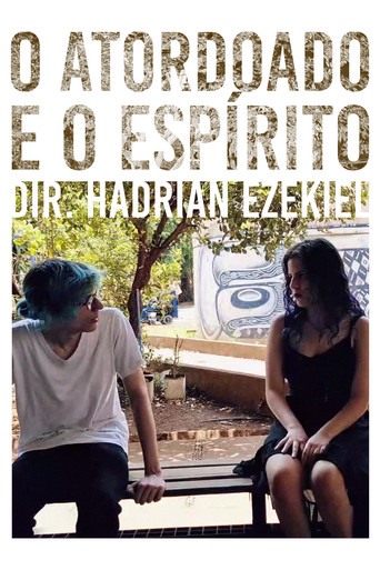 Movie poster for O Atordoado e o Espírito (2024)