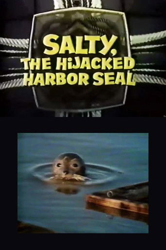 Salty, the Hijacked Harbor Seal poster