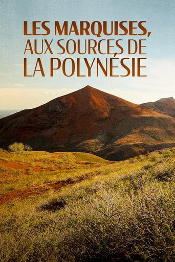 Movie poster for Les Marquises, aux sources de la Polynésie (2023)