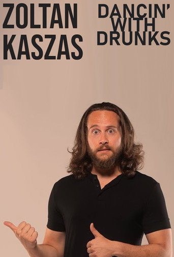 Movie poster for Zoltan Kaszas: Dancin' With Drunks (2020)