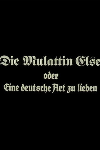 Movie poster for Die Mulattin Else oder Eine deutsche Art zu lieben (1988)