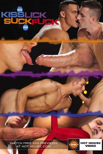 Movie poster for Kiss Lick Suck Fuck (2012)