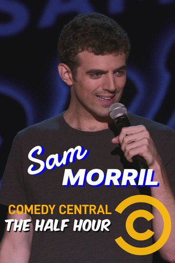 Sam Morril: The Half Hour poster