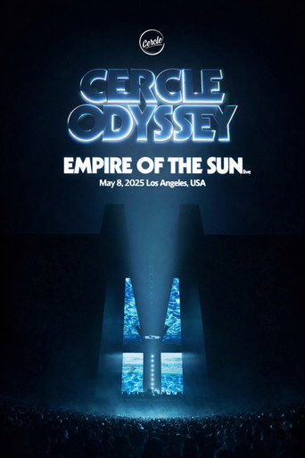 Movie poster for Empire Of The Sun live at Cercle Odyssey (2025)