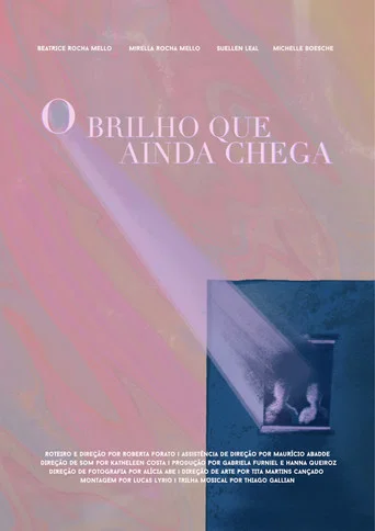 Movie poster for O Brilho que Ainda Chega