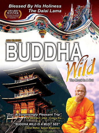 Buddha Wild: Monk in a Hut poster