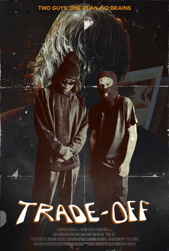 Movie poster for Trade-Off (2027)
