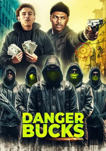 Movie poster for Danger Bucks (2023)