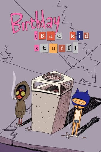 Movie poster for Birthday (Bad Kid Stuff) (2024)