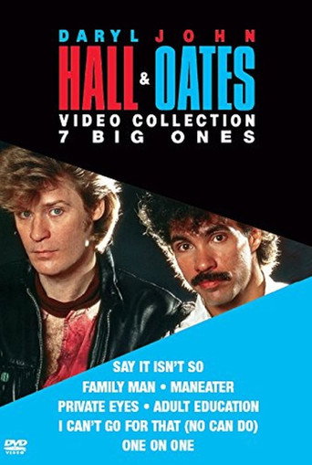 Movie poster for The Daryl Hall & John Oates Video Collection: 7 Big Ones (1984)