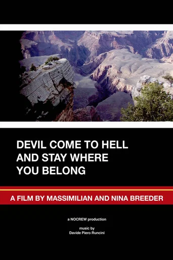 Movie poster for Devil Come to Hell and Stay Where You Belong (2008)