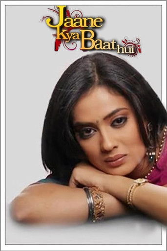 Jaane Kya Baat Hui poster