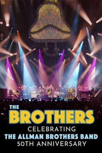 Movie poster for The Brothers - Celebrating the Allman Brothers Band 50th Anniversary (2024)