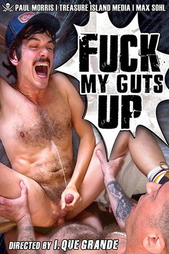 Movie poster for Fuck My Guts Up (2024)