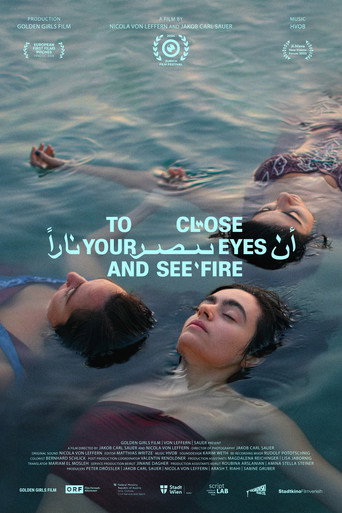 Movie poster for To Close Your Eyes And See Fire (2025)