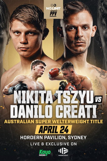Movie poster for Nikita Tszyu vs. Danilo Creati (2024)