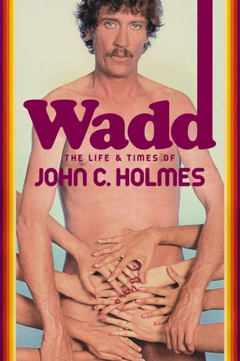 Movie poster for Wadd: The Life & Times of John C. Holmes (1999)