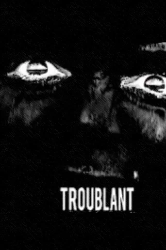 Movie poster for Troublant (2007)
