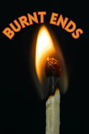 Movie poster for Burnt Ends (2025)