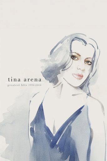 Movie poster for Tina Arena - Greatest Hits 1994-2004 (2004)