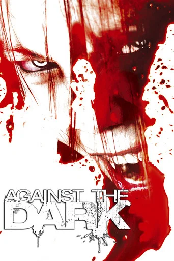 Movie poster for Against the Dark (2009)