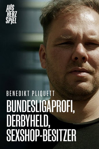 Movie poster for Bundesligaprofi, Derbyheld, Sexshop-Besitzer | Benedikt Pliquett (2020)