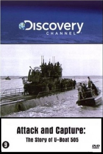 Movie poster for Attack and Capture: The Story of U-Boat 505 (2002)