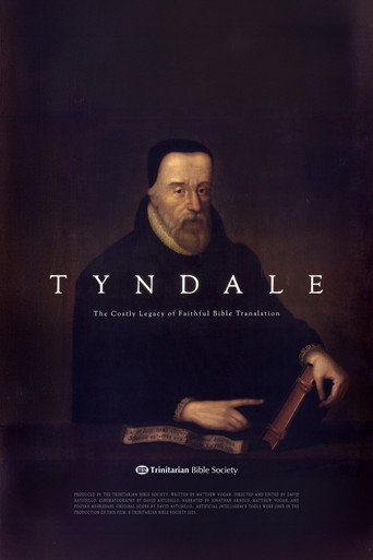 Movie poster for TYNDALE: The Costly Legacy of Faithful Bible Translation (2025)