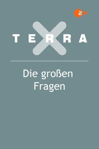 Terra X - Die großen Fragen poster