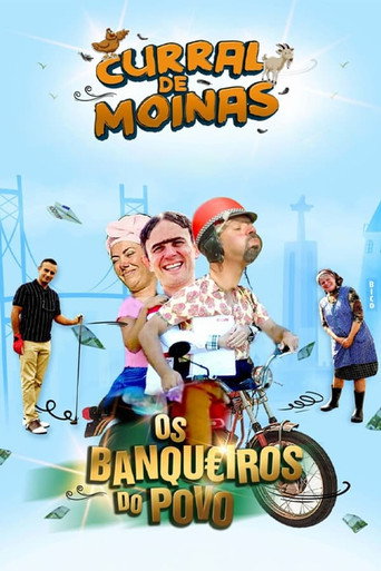 Curral de Moinas: Os Banqueiros do Povo - A Série poster