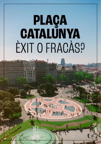 Movie poster for Plaça de Catalunya, èxit o fracàs? (2015)