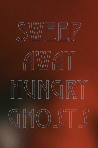 Movie poster for Sweep Away Hungry Ghosts (2020)