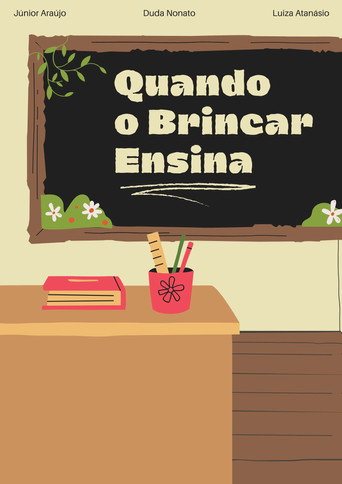 Movie poster for Quando o Brincar Ensina (2025)