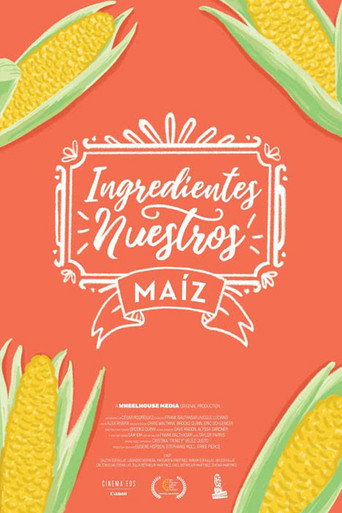 Movie poster for Our Ingredients: Corn (2019)
