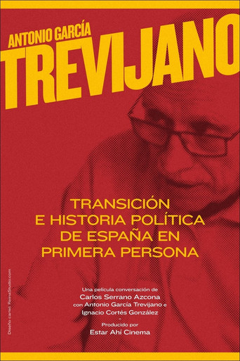 Movie poster for Antonio García-Trevijano: Transición e historia política de España en primera persona (2021)