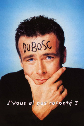 Movie poster for Franck Dubosc - J'vous ai pas raconté ? (2001)