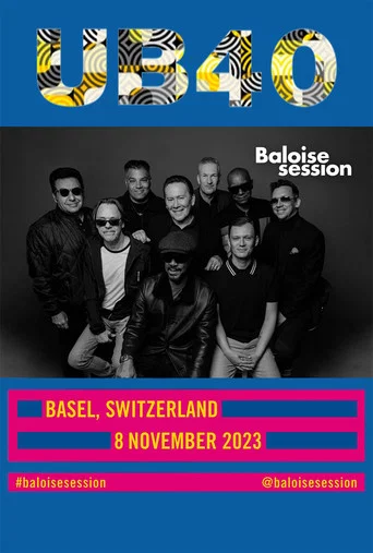 Movie poster for UB40 In Concert: Baloise Session 2023 (2023)