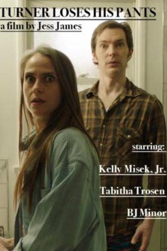 Movie poster for Turner Loses His Pants (2022)