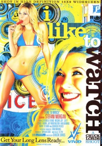 Movie poster for I Like to Watch (2007)