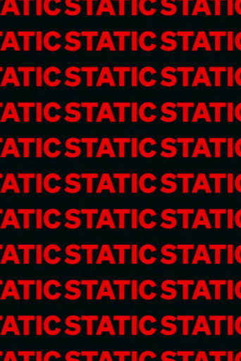 Movie poster for StaticStaticStatic (2025)