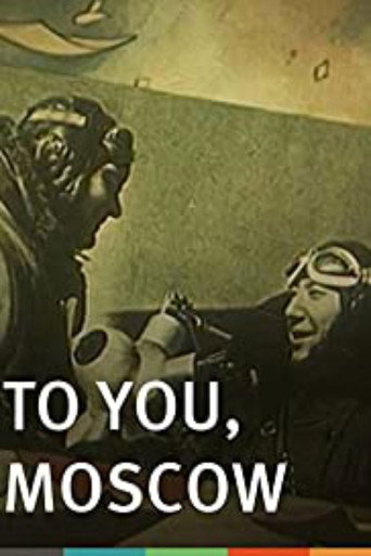 Movie poster for To You, Moscow (1947)