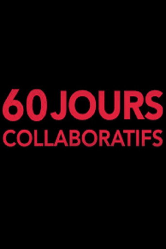 Movie poster for 60 jours collaboratifs (2016)