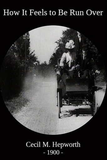 Movie poster for How It Feels to Be Run Over (1900)
