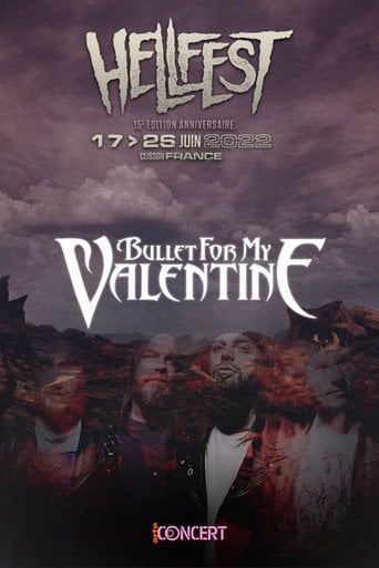 Movie poster for Bullet for My Valentine - Hellfest 2022 (2022)