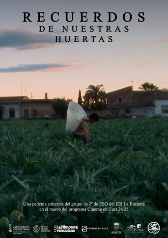 Movie poster for Recuerdos de nuestras huertas (2025)