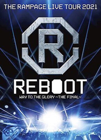 THE RAMPAGE LIVE TOUR 2021 "REBOOT" ~WAY TO THE GLORY~ poster