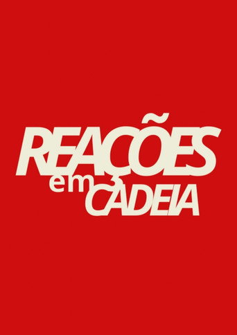 Movie poster for Reações em Cadeia